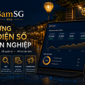 Thiết Kế Website Tân Phú Chuyên Nghiệp | BamSG Web